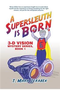 Supersleuth is Born