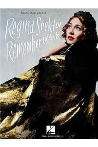 Regina Spektor - Remember Us to Life