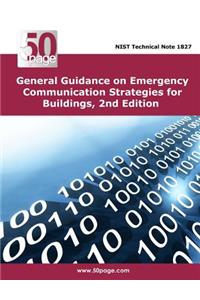 General Guidance on Emergency Communication Strategies for Buildings, 2nd Edition