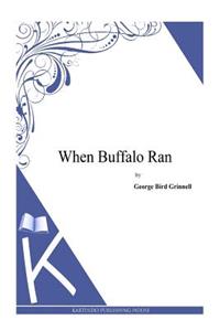 When Buffalo Ran