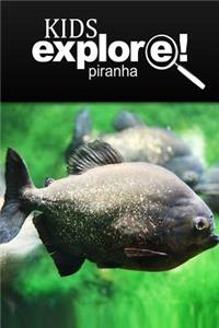 Piranha - Kids Explore