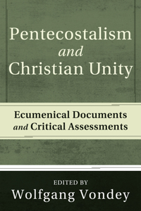 Pentecostalism and Christian Unity