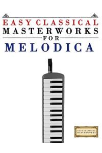 Easy Classical Masterworks for Melodica