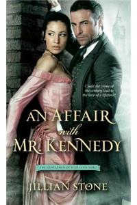 Affair with Mr. Kennedy