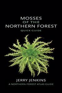 Mosses of the Northern Forest