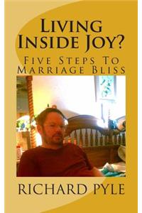 Living Inside Joy?