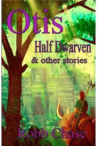 Otis Half-Dwarven