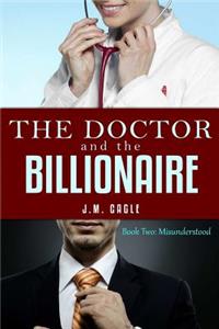 Doctor and The Billionaire, Book Two