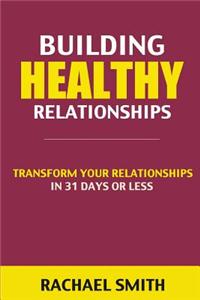 Building Healthy Relationships