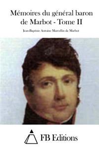 Mémoires du général baron de Marbot - Tome II