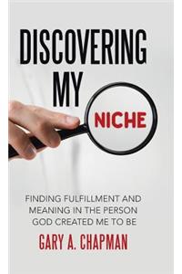 Discovering My Niche