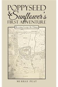 Poppyseed & Sunflower's First Adventure