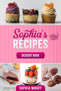 Sophia's recipes dessert book