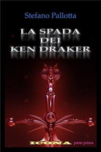 Spada dei Ken Draker