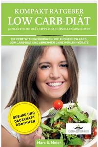 Kompakt-Ratgeber Low Carb-Diat