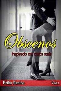 Obscenos: Inspirado Em Casos Reais