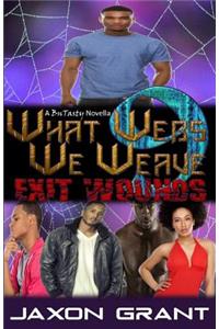 What Webs We Weave 9