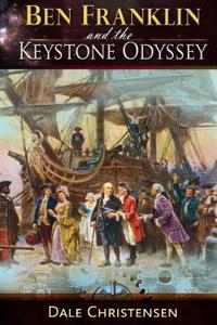 Ben Franklin and the Keystone Odyssey