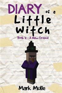 Diary of a Little Witch (Book 2)
