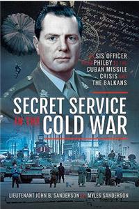 Secret Service in the Cold War