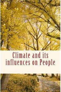 Climate and its influences on People