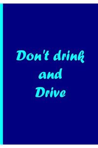 Don't Drink and Drive