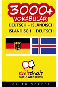 3000+ Deutsch - Isländisch Isländisch - Deutsch Vokabular