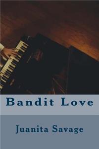Bandit Love