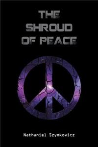 The Shroud of Peace