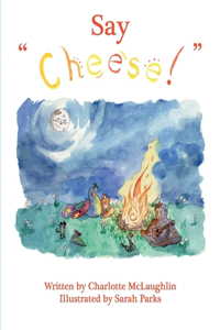 Say Cheese