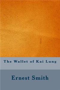 The Wallet of Kai Lung