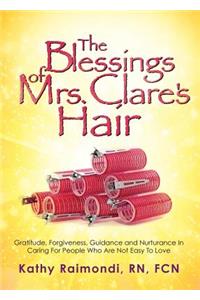Blessings of Mrs. Clare's Hair