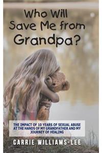 Who Will Save Me from Grandpa?