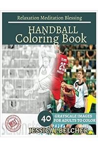 Handball Coloring Book for Adults Relaxation Meditation Blessing