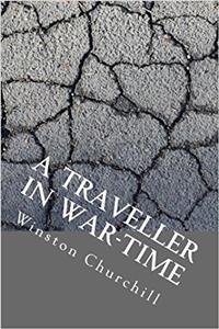 A Traveller in War-Time