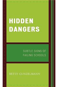 Hidden Dangers