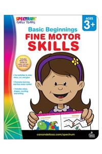 Fine Motor Skills, Ages 3 - 6