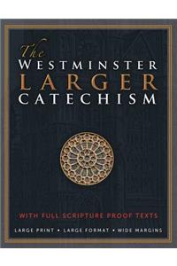 Westminster Larger Catechism