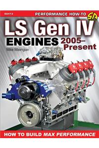 Ls Gen IV Engines 2005 - Present