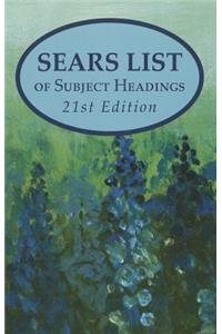 Sears List of Subject Headings, 21st Edition