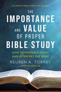Importance and Value of Proper Bible Study
