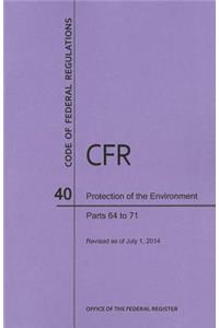 Code of Federal Regulations Title 40, Protection of Environment, Parts 64-71, 2014