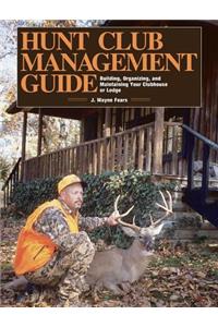 Hunt Club Management Guide