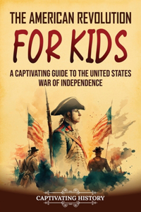 American Revolution for Kids