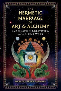 Hermetic Marriage of Art and Alchemy