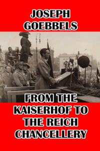 From the Kaiserhof to the Reich Chancellery