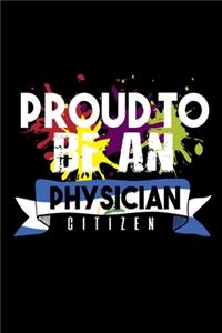 Proud to be a physician citizen