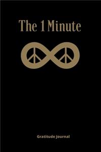 The 1 Minute Gratitude Journal