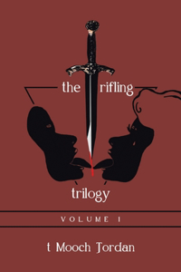 Trifling Trilogy