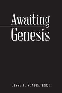 Awaiting Genesis